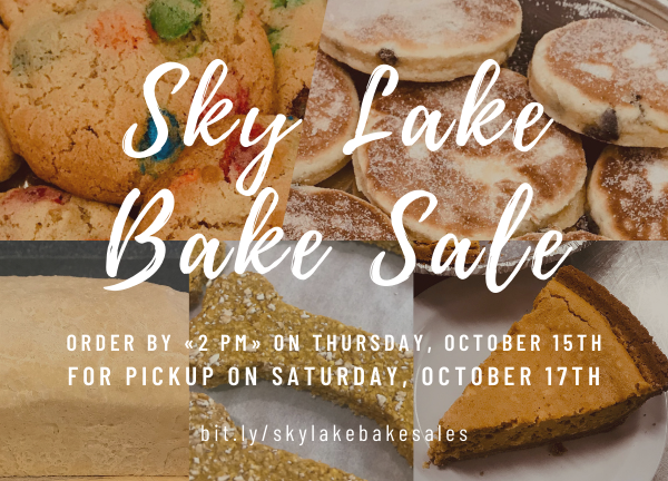 Sky Lake Bake Sale on Saturday, October 17th