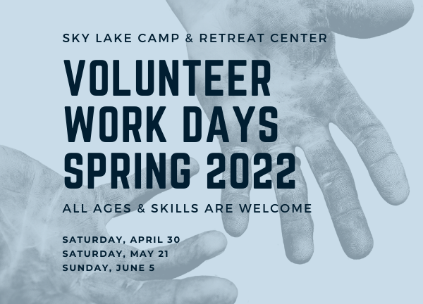 Spring 2022 Work Days Sky Lake—April