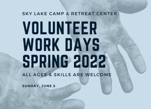Spring 2022 Work Days Sky Lake—June