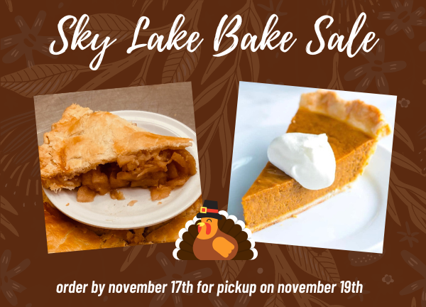 Sky Lake Bake Sale || Order by November 17th for pickup on November 19th