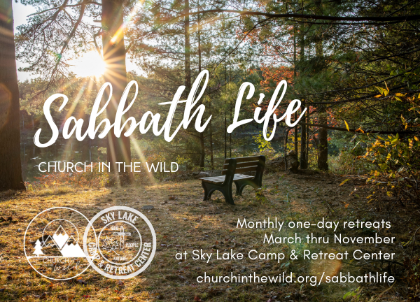 Sabbath Life with Church in the Wild