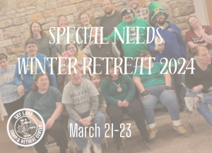 Special Needs Winter Retreat 2024